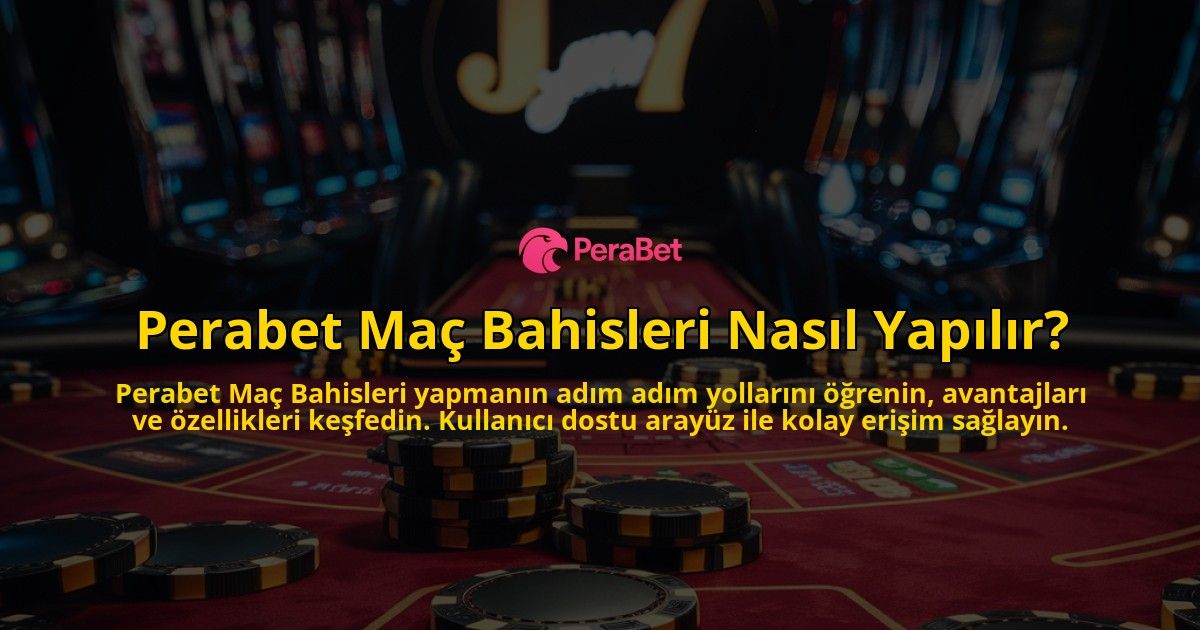 Perabet-Ma-Bahisleri-Nasl-Yaplr-overlay-1768482958.jpg